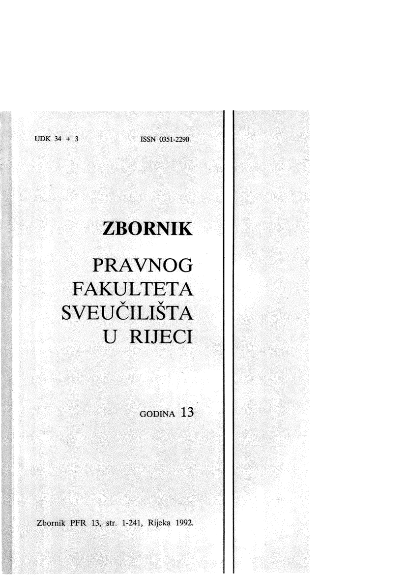 handle is hein.journals/zfsrijeci13 and id is 1 raw text is: 





UDK 34 + 3   ISSN 0351-2290



        ZBORNIK

        PRAVNOG
     FAKULTETA
   SVEUCILISTA
        U   RIJECI


             GODINA 13




Zhornik PFR 13, str. 1-241, Rijcka 1992.


