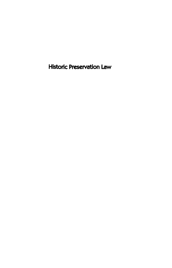 handle is hein.lbr/hisprerceli0001 and id is 1 raw text is: Historic Preservation Law



