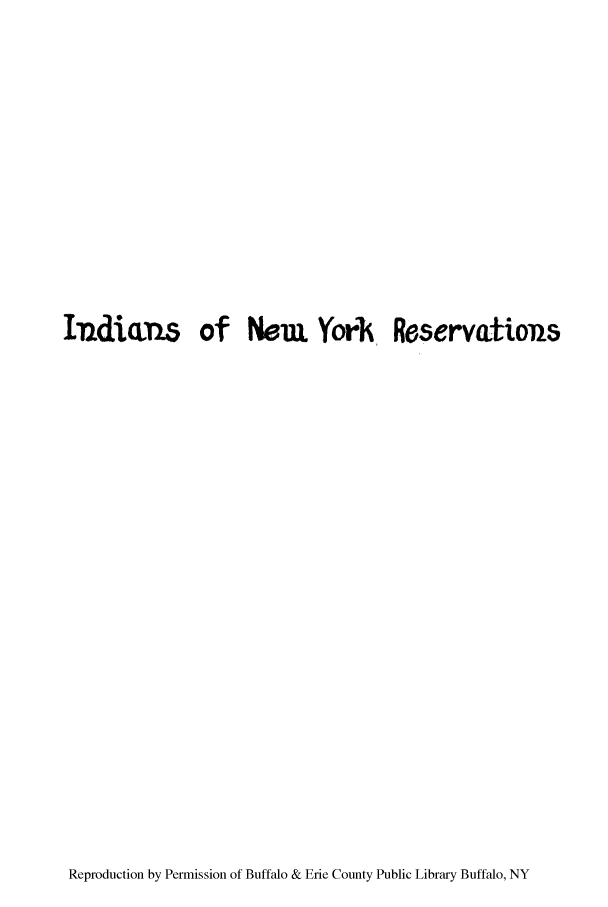handle is hein.newyork/indicata0001 and id is 1 raw text is: hudiaxi of Neun York

Reservations

Reproduction by Permission of Buffalo & Erie County Public Library Buffalo, NY


