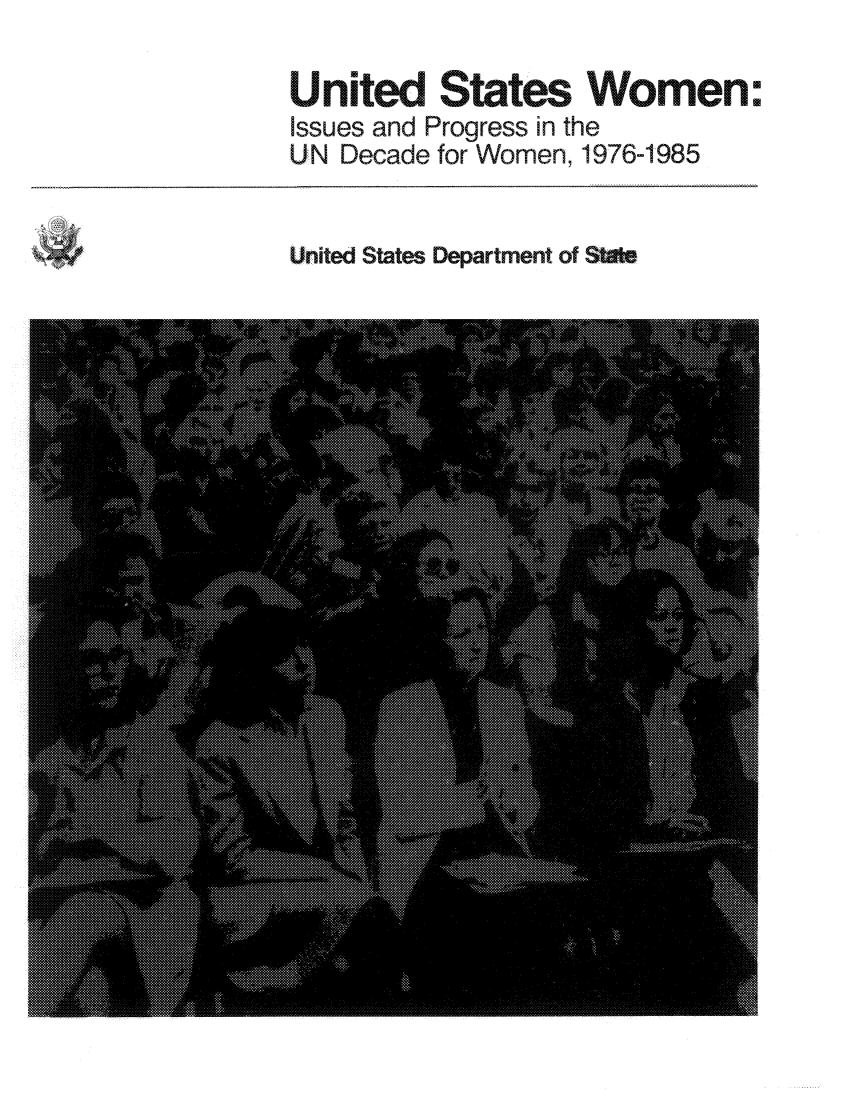 handle is hein.peggy/uswoip0001 and id is 1 raw text is: 

United States Women:
Issues and Progress in the
UN Decade for Women, 1976-1985


United States Department of


------------- ------------------ - --- -------- ---        --------------------


