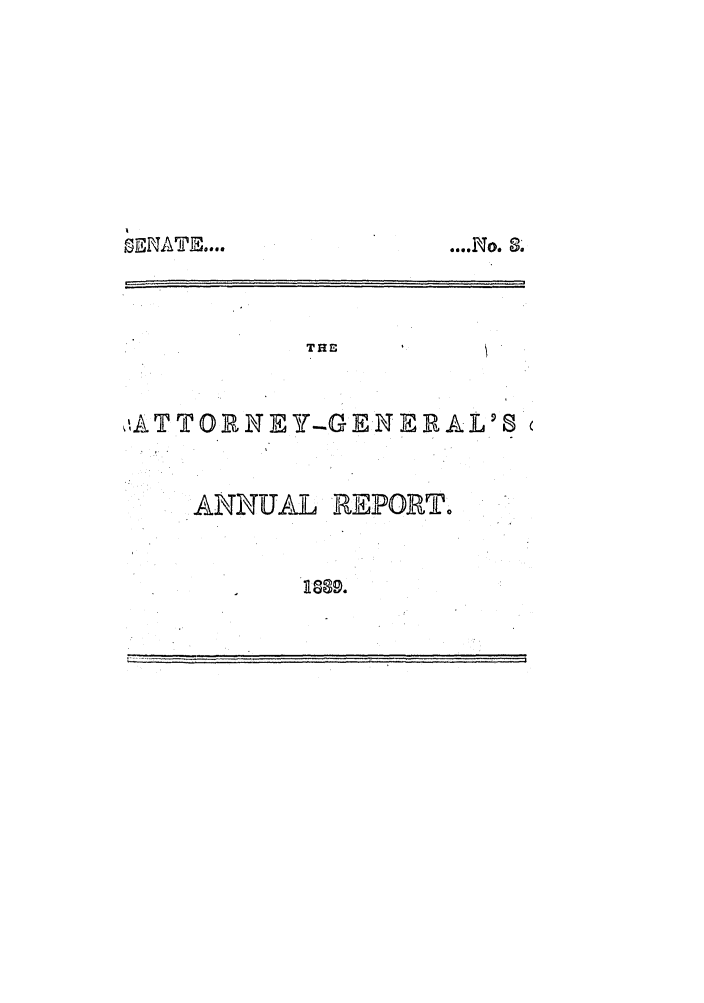 handle is hein.sag/sagma0042 and id is 1 raw text is: THE
oATTORNEY -GENERAL'S

ANNUAL

REPORT.

noesg.

Pl       ..

... . 10. se.


