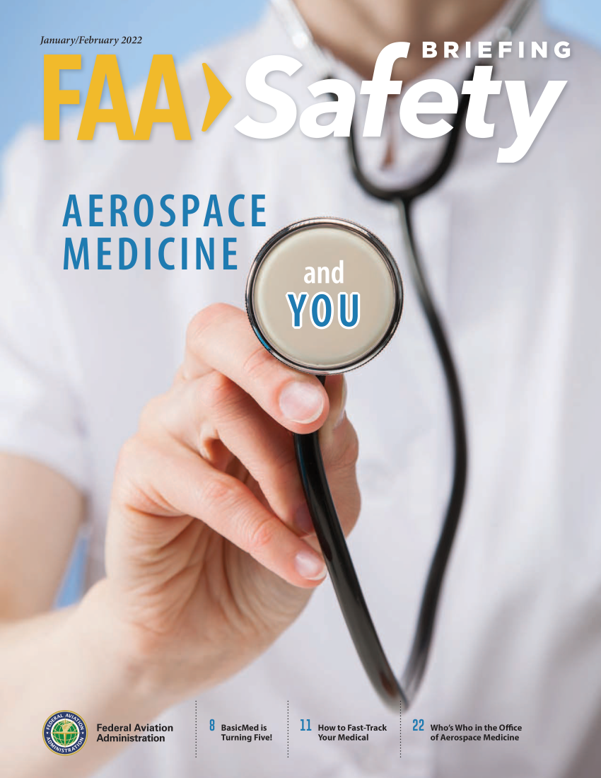 handle is hein.space/fasfybfg0062 and id is 1 raw text is: January/February 2022

Ik

Federal Aviation
Administration

BasicMed is
Turning Five!

How to Fast-Track
Your Medical

Who's Who in the Office
of Aerospace Medicine


