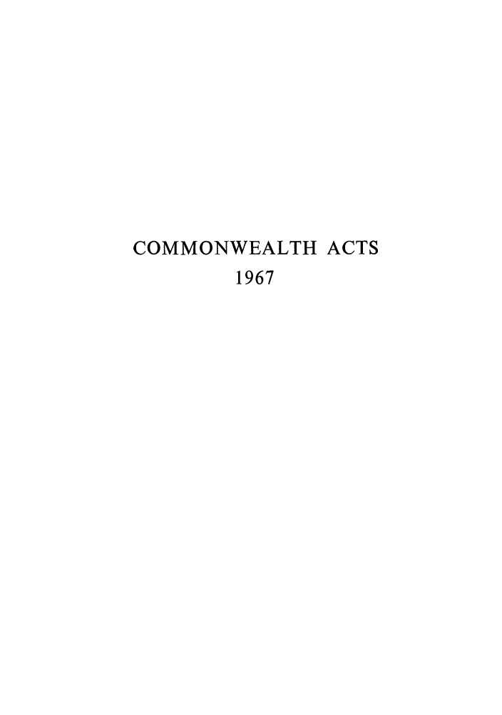 handle is hein.ssl/ssau0141 and id is 1 raw text is: COMMONWEALTH ACTS
1967


