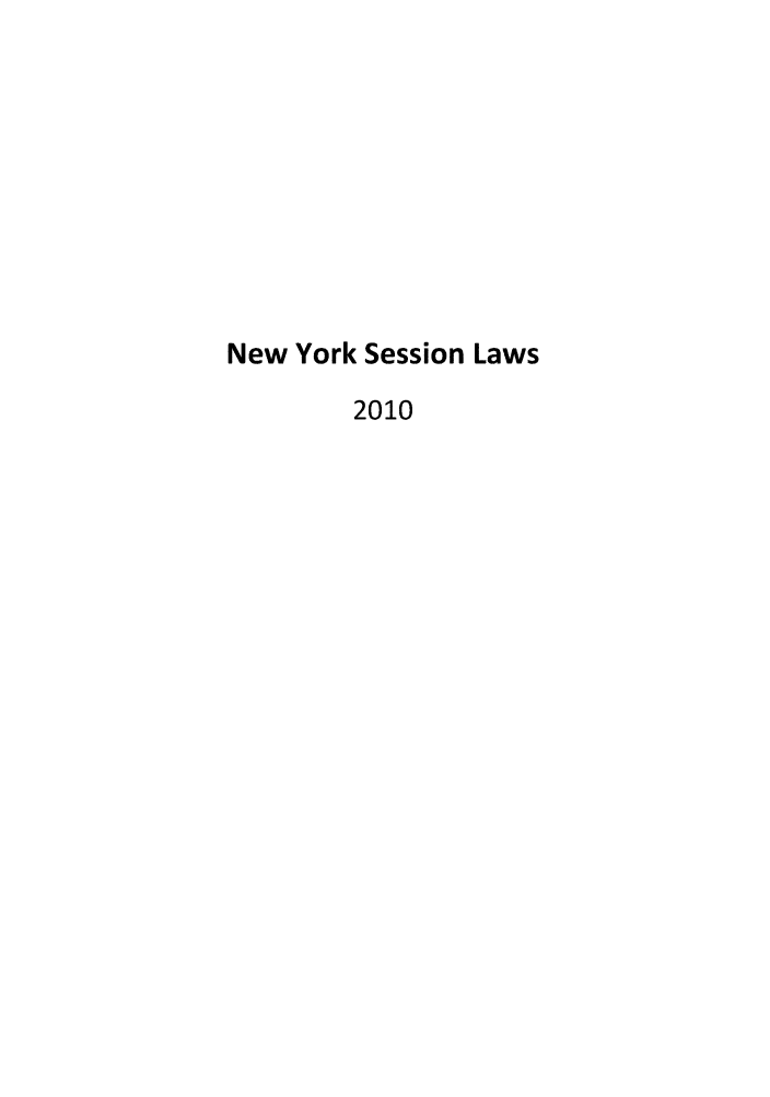 handle is hein.ssl/ssny0476 and id is 1 raw text is: New York Session Laws
2010


