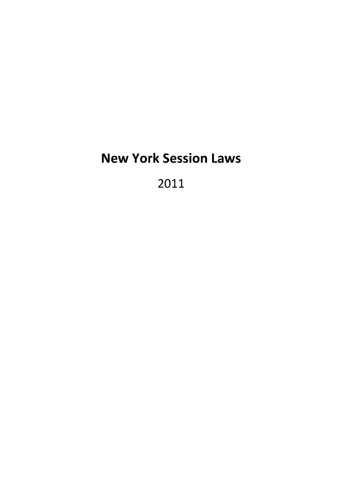 handle is hein.ssl/ssny0477 and id is 1 raw text is: New York Session Laws
2011


