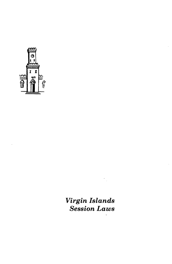 handle is hein.ssl/ssvi0083 and id is 1 raw text is: Virgin Islands
Session Laws


