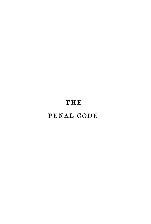 handle is hein.sstatutes/pstoin0001 and id is 1 raw text is: THE
PENAL CODE


