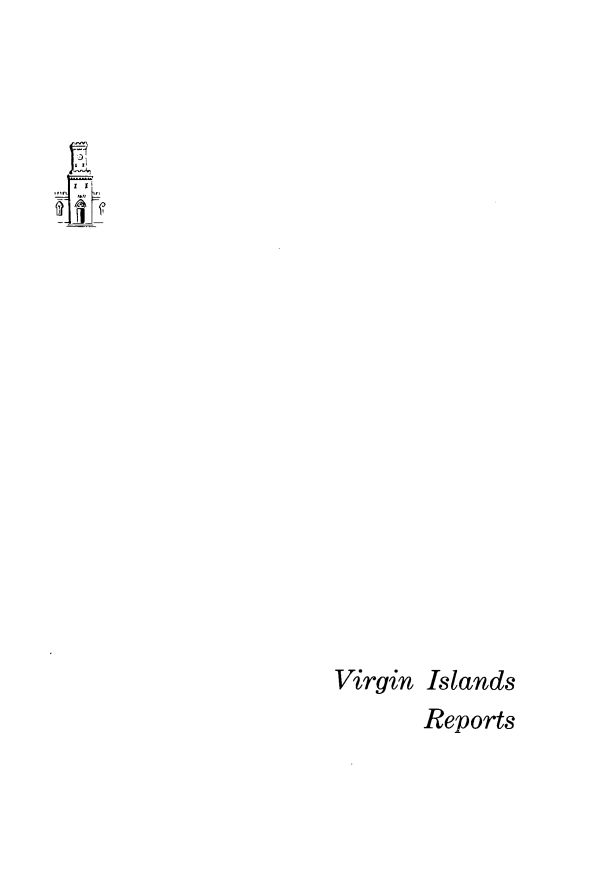 handle is hein.statereports/vgnir0022 and id is 1 raw text is: 




















Virgin Islands
       Reports


