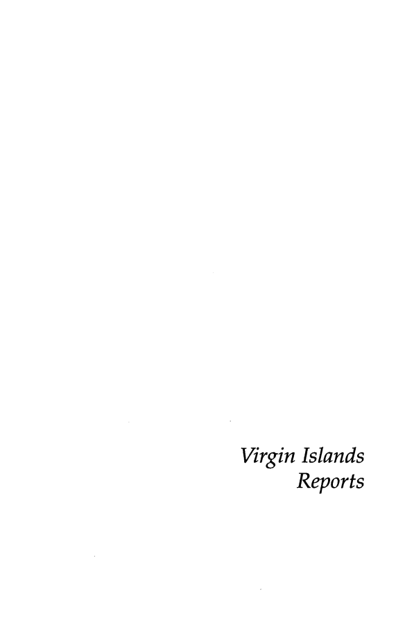 handle is hein.statereports/vgnir0031 and id is 1 raw text is: 


















Virgin Islands
      Reports


