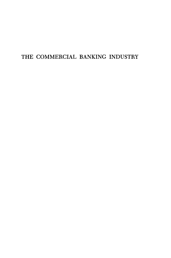 handle is hein.tera/cmmcbki0001 and id is 1 raw text is: 







THE COMMERCIAL BANKING INDUSTRY


