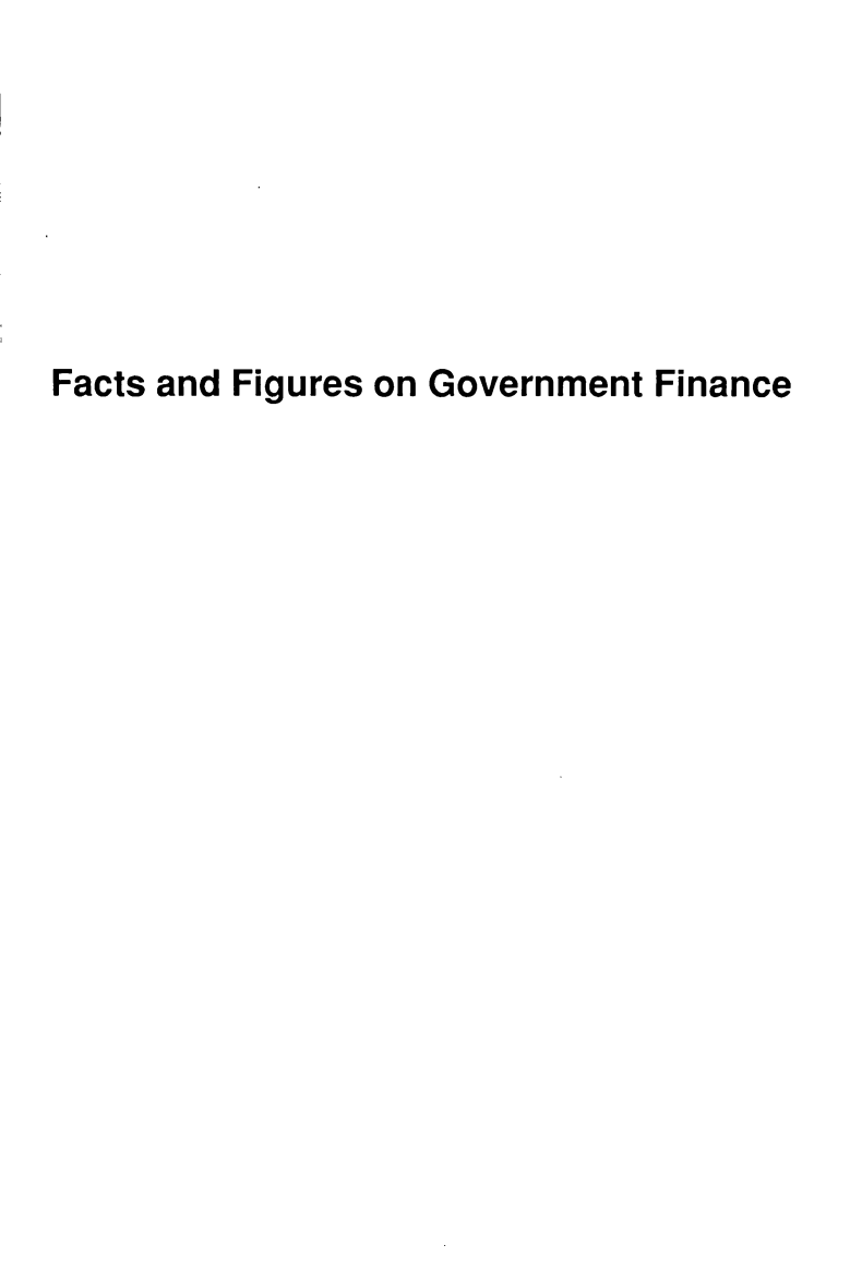 handle is hein.tera/facfignanc0027 and id is 1 raw text is: Facts and Figures on Government Finance


