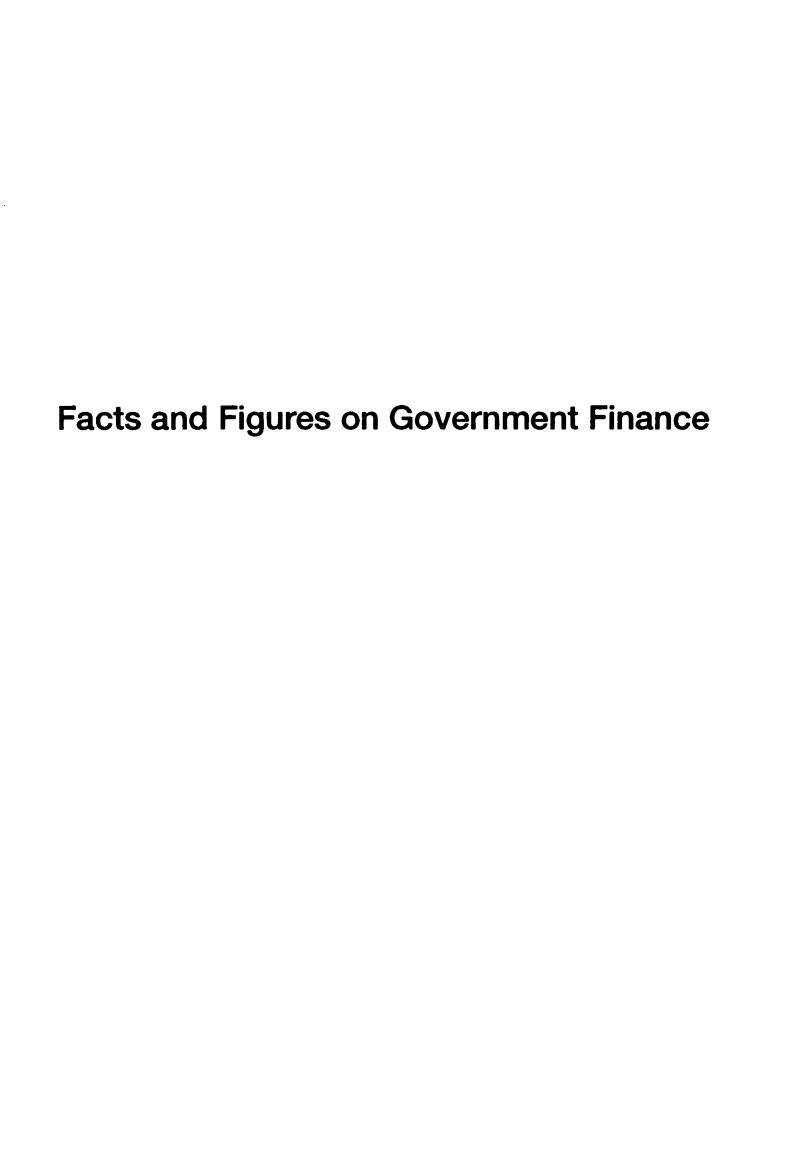 handle is hein.tera/facfignanc0028 and id is 1 raw text is: Facts and Figures on Government Finance


