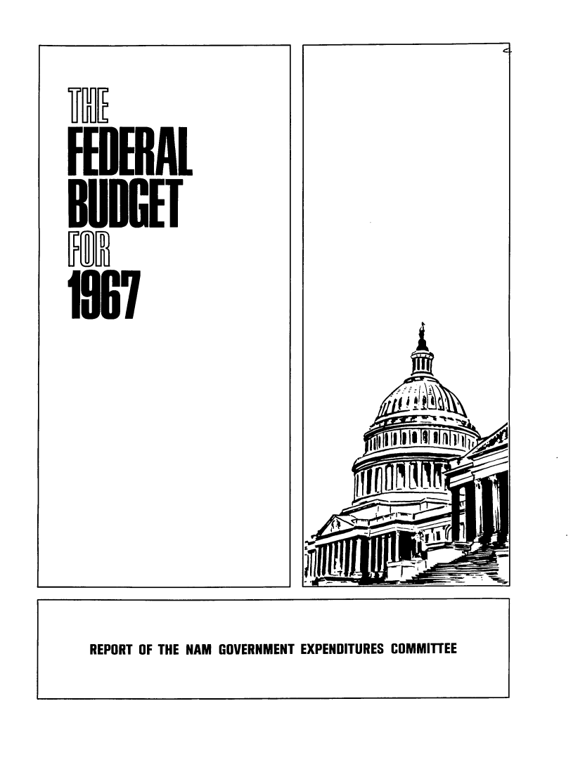 handle is hein.tera/fedbgt0001 and id is 1 raw text is: 
FEDERAL
BUDGET
1067


REPORT OF THE NAM GOVERNMENT EXPENDITURES COMMITTEE


