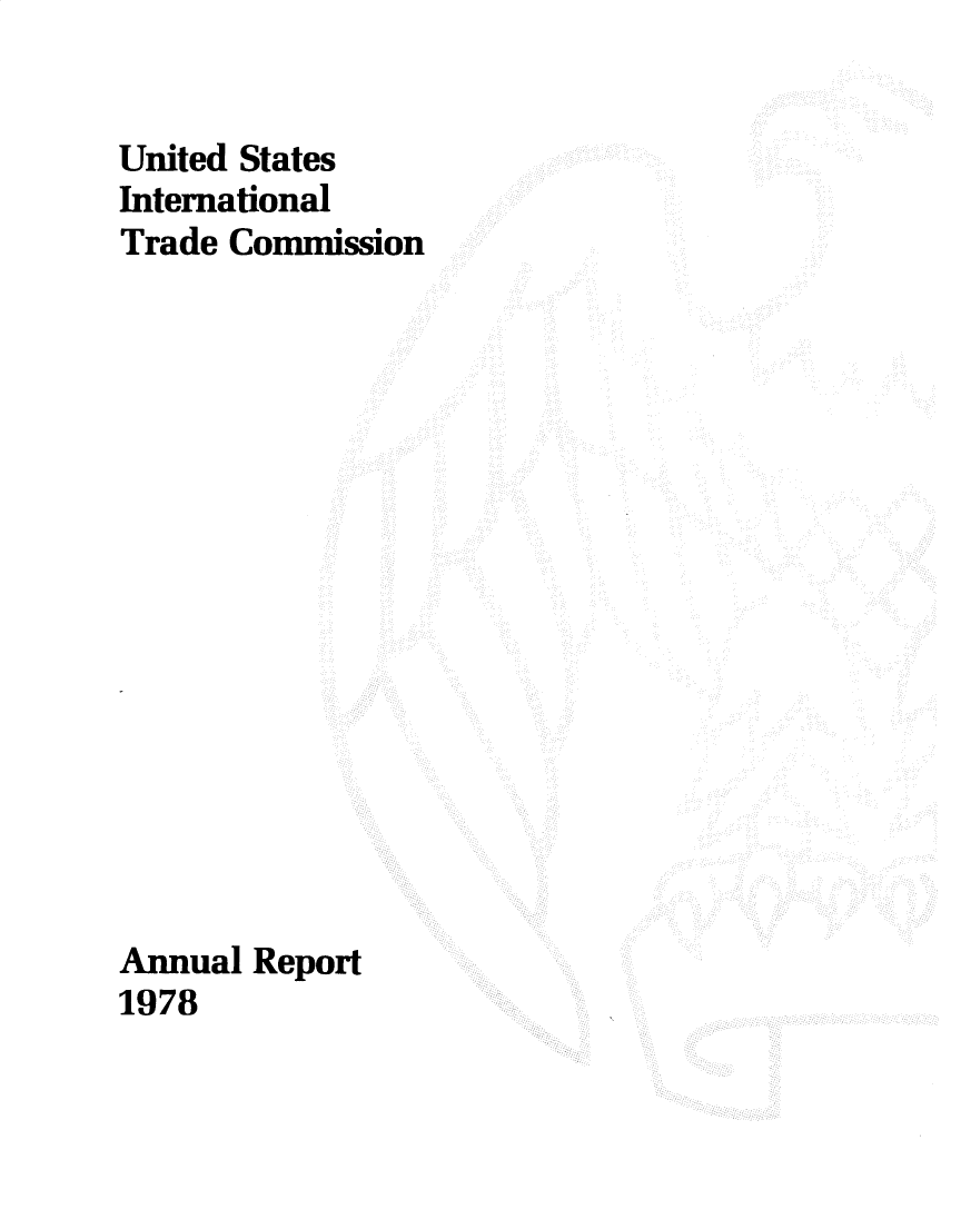 handle is hein.trade/arnutfy1978 and id is 1 raw text is: United States
International
Trade Commission
Annual Report
1978


