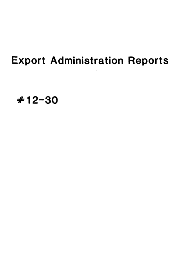 handle is hein.trade/exadtire0002 and id is 1 raw text is: Export

Administration

Reports

-# 12-30


