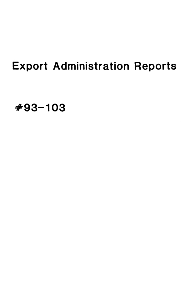 handle is hein.trade/exadtire0007 and id is 1 raw text is: Export

Administration

Reports

#93-103


