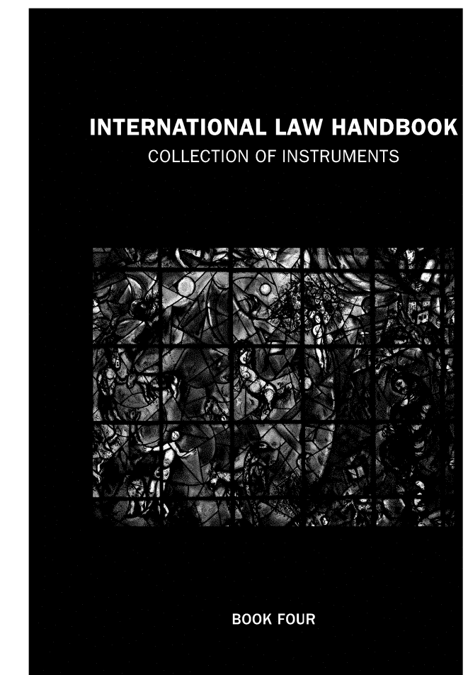 handle is hein.unl/inlahbcos0004 and id is 1 raw text is: 




INERATIOAL LAW HANDBOOK
   COLCTO OF INTUET













          - s  -V M4


