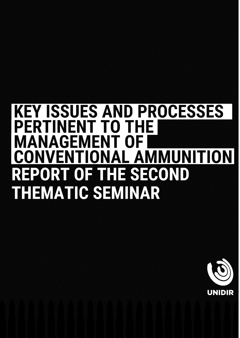 handle is hein.unl/kyconam0001 and id is 1 raw text is: 




KEY iSSUES AND PROCESSES
PERTINENT TO THE
MANAGEMENT OF
CONVENTIONAL AMMUNITION


