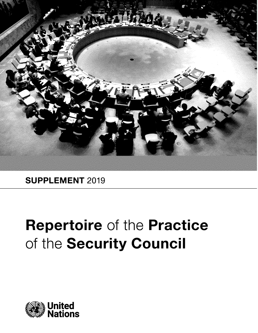 handle is hein.unl/rppsc0025 and id is 1 raw text is: SUPPLEMENT 2019

Repertoire of the Practice
of the Security Council


