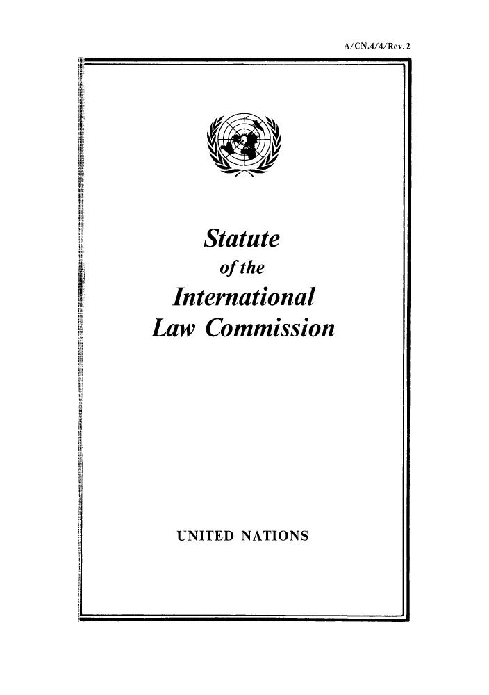 handle is hein.unl/stailco0001 and id is 1 raw text is: A/CN.4/4/Rev. 2

Statute
of the
International
Law Commission

UNITED NATIONS


