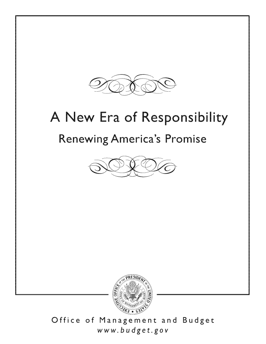 handle is hein.usccsset/usconset49190 and id is 1 raw text is: 












A  New  Era of Responsibility

  Renewing America's Promise


Office


of Management and Budget
  www.budget.gov


