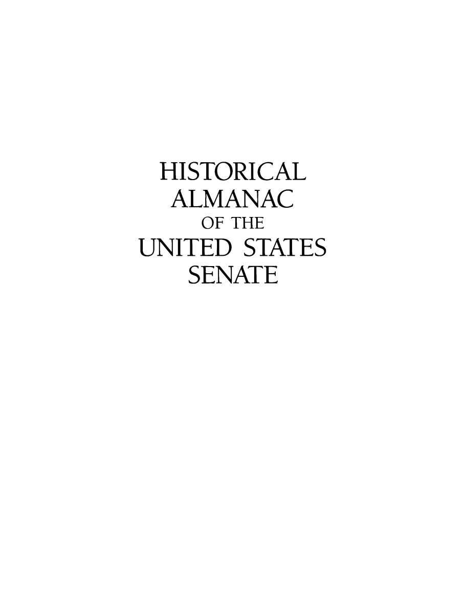 handle is hein.usccsset/usconset51514 and id is 1 raw text is: 




HISTORICAL
  ALMANAC
    OF THE
UNITED STATES
   SENATE


