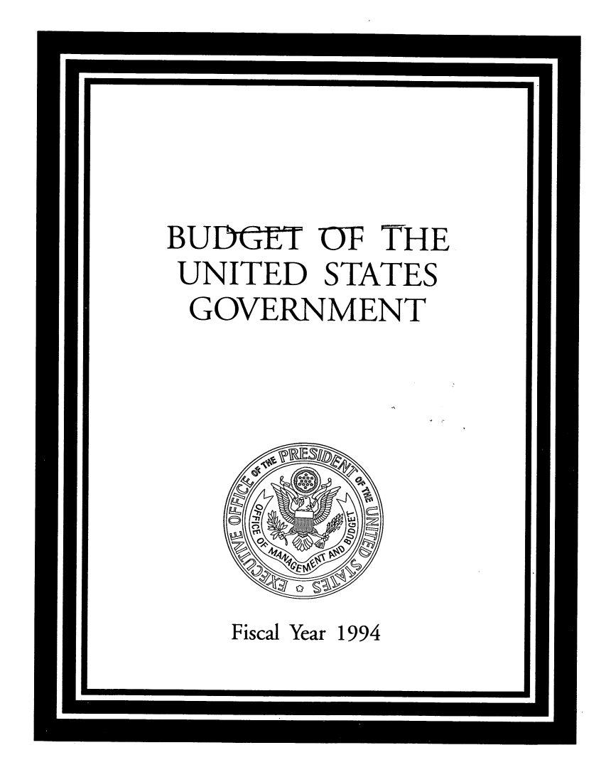 handle is hein.usfed/budusg0045 and id is 1 raw text is: BUDGET 0T THE
UNITED STATES
GOVERNMENT

Fiscal Year 1994

0


