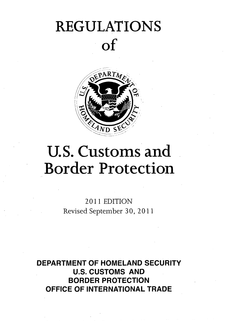 Regulations of U.S. Customs and Border Protection