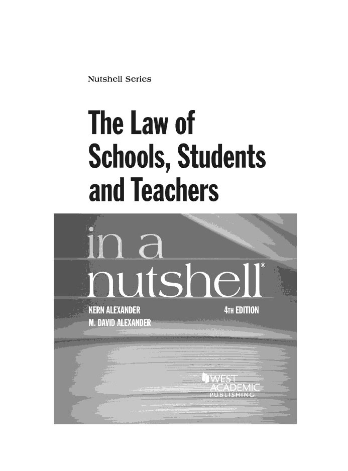 handle is hein.wacas/lwoslstts0001 and id is 1 raw text is: 
Nutshell Series
The Law of
Schools, Students
and Teachers


