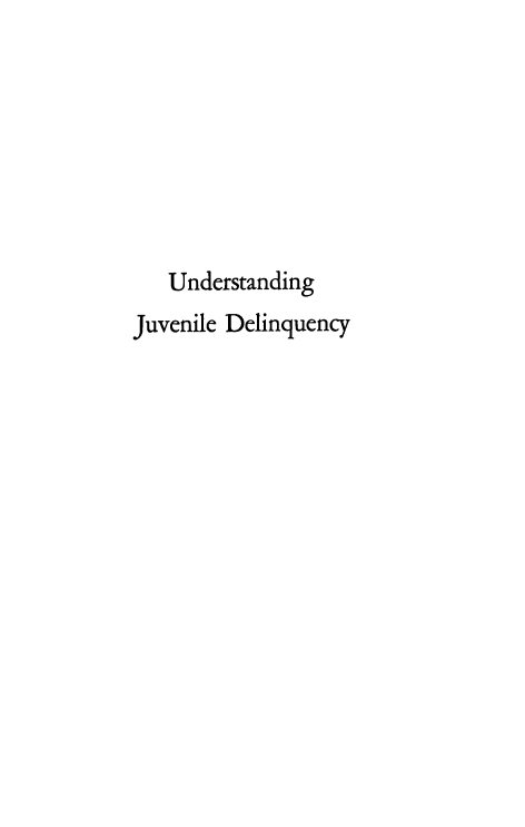 handle is hein.agopinions/udrgjvedy0001 and id is 1 raw text is: 








   Understanding
Juvenile Delinquency


