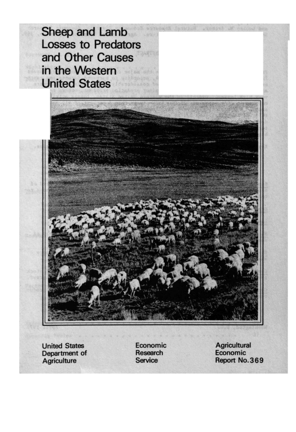 handle is hein.animal/shlblspo0001 and id is 1 raw text is: 
Sheep   and  Lamb
Losses  to  Predators
and  Other  Causes
in the Western
United  States






         .Aw      --











United States        Economic
Department of        Research
Agriculture          Service



