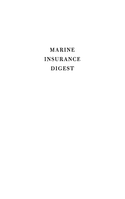 handle is hein.beal/marinsdi0001 and id is 1 raw text is: MARINE
INSURANCE
DIGEST


