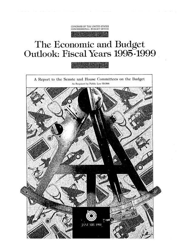 handle is hein.congrec/cbo0588 and id is 1 raw text is: CONGRESS OF THE UNITED STATES
CONGRESSIONAL BUDGET OFFICE
The Economic and Budget
Outlook: Fiscal Years 1995-1999
A Report to the Senate and House Committees on the Budget
As ReqieIb I1Puic bi 93-344


