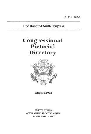 handle is hein.congrec/conpic0109 and id is 1 raw text is: 













Congressional

    Pictorial

    irectory













      Auigust 2005





      UNITED) STATES
  GMVERNMENT PRINTING OPICE
     TELSHINGFFON :2005


