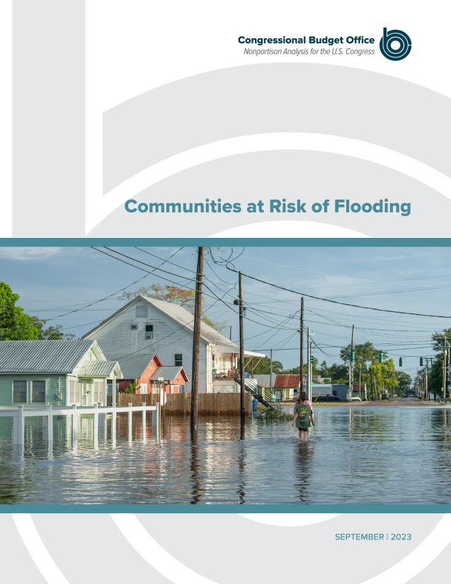 handle is hein.congrec/cutsarsk0001 and id is 1 raw text is: 

                   Congressional Budget Office
                   Nonpartisan Analysis for the U.S. Congress  O













Communities at Risk of Flooding


SEPTEMBER I 2023


