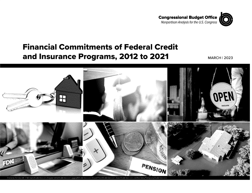 handle is hein.congrec/flcmsofl0001 and id is 1 raw text is: 

Congressional Budget Office
Nonpartisan Analysis for the US. Congress


Financial   Commitments of Federal Credit

and  Insurance Programs, 2012 to 2021


MARCH I2023


