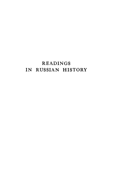 handle is hein.cow/rsirnhy0001 and id is 1 raw text is: 










     READINGS
IN RUSSIAN HISTORY


