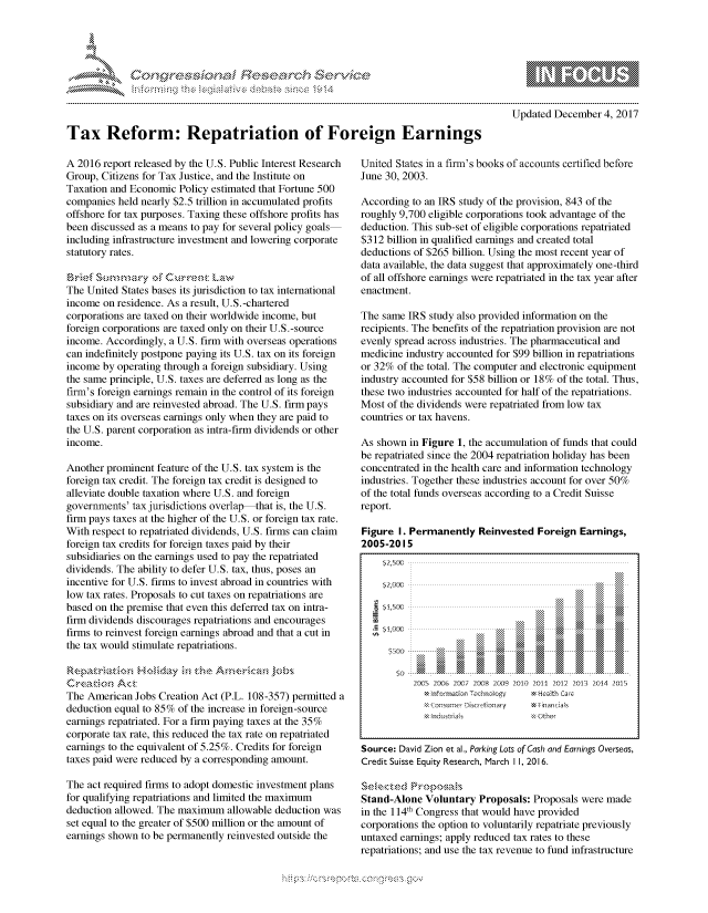 handle is hein.crs/govcfvx0001 and id is 1 raw text is: 





FF.ri E.$~                                  &


   mppm qq\
            p\w    gn'a', ggmm
                   I
   aS
   11LIANJILiN,

Updated December 4, 2017


Tax Reform: Repatriation of Foreign Earnings


A 2016 report released by the U.S. Public Interest Research
Group, Citizens for Tax Justice, and the Institute on
Taxation and Economic Policy estimated that Fortune 500
companies held nearly $2.5 trillion in accumulated profits
offshore for tax purposes. Taxing these offshore profits has
been discussed as a means to pay for several policy goals
including infrastructure investment and lowering corporate
statutory rates.

Br 'ie IF S- ., ,- ,,. ,a r,.   , k'  C u., re~m  : La w
The United States bases its jurisdiction to tax international
income on residence. As a result, U.S.-chartered
corporations are taxed on their worldwide income, but
foreign corporations are taxed only on their U.S.-source
income. Accordingly, a U.S. firm with overseas operations
can indefinitely postpone paying its U.S. tax on its foreign
income by operating through a foreign subsidiary. Using
the same principle, U.S. taxes are deferred as long as the
firm's foreign earnings remain in the control of its foreign
subsidiary and are reinvested abroad. The U.S. firm pays
taxes on its overseas earnings only when they are paid to
the U.S. parent corporation as intra-firm dividends or other
income.

Another prominent feature of the U.S. tax system is the
foreign tax credit. The foreign tax credit is designed to
alleviate double taxation where U.S. and foreign
governments' tax jurisdictions overlap-that is, the U.S.
firm pays taxes at the higher of the U.S. or foreign tax rate.
With respect to repatriated dividends, U.S. firms can claim
foreign tax credits for foreign taxes paid by their
subsidiaries on the earnings used to pay the repatriated
dividends. The ability to defer U.S. tax, thus, poses an
incentive for U.S. firms to invest abroad in countries with
low tax rates. Proposals to cut taxes on repatriations are
based on the premise that even this deferred tax on intra-
firm dividends discourages repatriations and encourages
firms to reinvest foreign earnings abroad and that a cut in
the tax would stimulate repatriations.

      ~rktk     ~       inr th,%z Armnir ,,

The American Jobs Creation Act (P.L. 108-357) permitted a
deduction equal to 85% of the increase in foreign-source
earnings repatriated. For a firm paying taxes at the 35%
corporate tax rate, this reduced the tax rate on repatriated
earnings to the equivalent of 5.25%. Credits for foreign
taxes paid were reduced by a corresponding amount.

The act required firms to adopt domestic investment plans
for qualifying repatriations and limited the maximum
deduction allowed. The maximum allowable deduction was
set equal to the greater of $500 million or the amount of
earnings shown to be permanently reinvested outside the


United States in a firm's books of accounts certified before
June 30, 2003.

According to an IRS study of the provision, 843 of the
roughly 9,700 eligible corporations took advantage of the
deduction. This sub-set of eligible corporations repatriated
$312 billion in qualified earnings and created total
deductions of $265 billion. Using the most recent year of
data available, the data suggest that approximately one-third
of all offshore earnings were repatriated in the tax year after
enactment.

The same IRS study also provided information on the
recipients. The benefits of the repatriation provision are not
evenly spread across industries. The pharmaceutical and
medicine industry accounted for $99 billion in repatriations
or 32% of the total. The computer and electronic equipment
industry accounted for $58 billion or 18% of the total. Thus,
these two industries accounted for half of the repatriations.
Most of the dividends were repatriated from low tax
countries or tax havens.

As shown in Figure 1, the accumulation of funds that could
be repatriated since the 2004 repatriation holiday has been
concentrated in the health care and information technology
industries. Together these industries account for over 50%
of the total funds overseas according to a Credit Suisse
report.

Figure I. Permanently Reinvested Foreign Earnings,
2005-2015


    250




         ....... a            ...  .. ...      ..


           200S 20,6 2007 2C08 2009 2010 2011 2012 2013 2014 2015
             1,, :nformari.:,n Tefhonogv    Heaith Care
             t onsumer Disc etionary  ,Fnandals
             ':IFncx r aE            a Qther


Source: David Zion et al., Parking Lots of Cash and Earnings Overseas,
Credit Suisse Equity Research, March II, 2016.


Stand-Alone Voluntary Proposals: Proposals were made
in the 114th Congress that would have provided
corporations the option to voluntarily repatriate previously
untaxed earnings; apply reduced tax rates to these
repatriations; and use the tax revenue to fund infrastructure


K~:>


