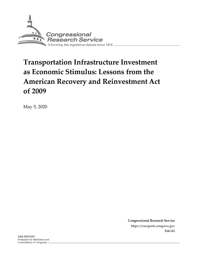 handle is hein.crs/govdakn0001 and id is 1 raw text is: 











Transportation Infrastructure Investment

as Economic Stimulus: Lessons from the

American Recovery and Reinvestment Act

of 2009


May 5, 2020


Congressional Research Service
https://crsreports.congress.gov
             R46343


2


