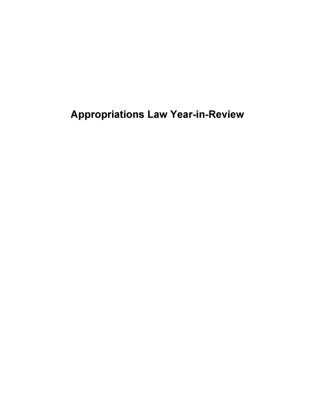 handle is hein.gao/gaobadrzh0001 and id is 1 raw text is: 








Appropriations Law Year-in-Review


