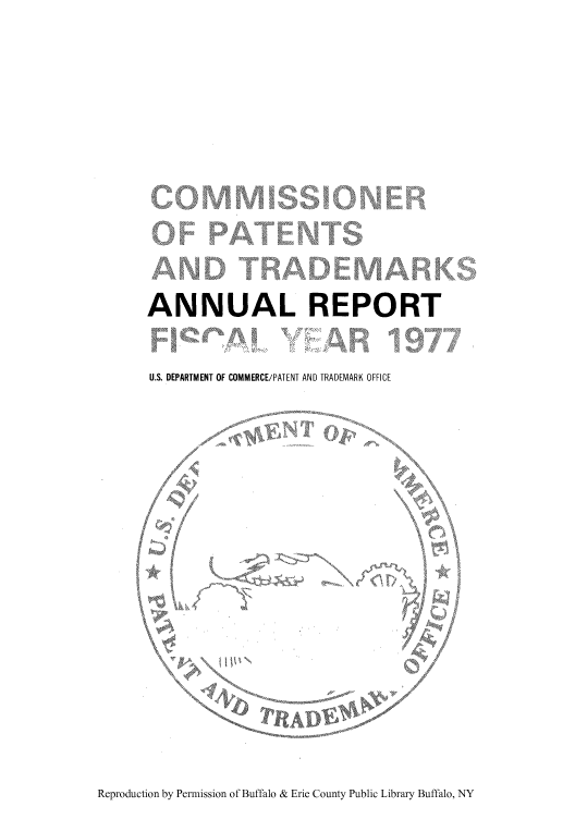 handle is hein.intprop/corep0226 and id is 1 raw text is: ANNUAL REPORT
U.S. DEPARTMENT OF COMMERCE/PATENT AND TRADEMARK OFFICE

Reproduction by Permission of Buffalo & Erie County Public Library Buffalo, NY

3OM
3F Pf

NE

TnAD



