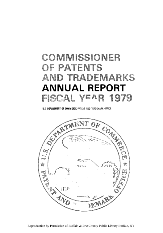 handle is hein.intprop/corep0228 and id is 1 raw text is: ANNUAL REPORT
U.S. DEPARTMENT OF COMMERCE/PATENT AND TRADEMARK OFFICE
N.
/                            I

Reproduction by Permission of Buffalo & Erie County Public Library Buffalo, NY


