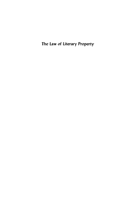 handle is hein.intprop/lawlprpt0001 and id is 1 raw text is: The Law of Literary Property



