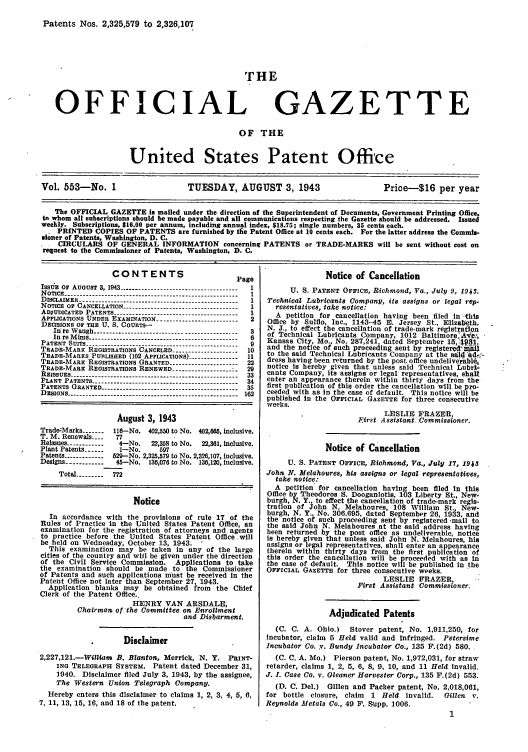 handle is hein.intprop/uspagaz0691 and id is 1 raw text is: Patents Nos. 2,325,579 to 2,326,107

THE

OFFICIAL

GAZETTE

OF THE
United States Patent Office
Vol. 553-No. 1                        TUESDAY, AUGUST 3, 1943                             Price-$16 per year
The OFFICIAL GAZETTE is mailed under the direction of the Superintendent of Documents, Government Printing Office.
tn whom all subscriptions should be made payable and all communications respecting the Gazette should be addressed. Issued
weekly. Subscriptions, $16.00 per annum, including annual index, $18.75; single numbers, 35 cents each.
PRINTED COPIES OF PATENTS are furnished by the Patent Office at 10 cents each. For the latter address the Commls-
stoner of Patents, Washington, D. C.
CIRCULARS OF GENERAL INFORMATION concerning PATENTS or TRADE-MARKS will be sent without cost on
request to the Commissioner of Patents, Washington, D. C.

CONTENTS                         Page
ISSUE OF AUGUST 3, 1943 ------------------------------------- 1
NOTICE ------------------------------------------------------- 1
DISCLAIMER- ---------------------------------------1
NOTICE OF CANCELLATION----------------------------- 1
ADJUDICATED PATENTS --------------------------------------- 1
APPLICATIONS UNDER EXAMINATION ------------------------- 2
DECISIONS OF THE U. S. COURTS-
Inre Waugh --------------------------------------------  3
In re Mims ----------------------------------------------- 6
PATENT SUITS --------------------------------------------  9
TRADE-MARK REGISTRATIONS CANCELED -----------------    10
TRADE-MARKS PUBLISHED (102 APPLICATIONS) -------------- 11
TRADE-MARK REGISTRATIONS GRANTED -------------------- 22
TRADE-MARK REGISTRATIONS RENEWED -------------------- 29
REISSUES ----------------------------------------------------- 33
PLANT PATENTS ---------------------------------------------- 34
PATENTS GRANTED ------------------------------------------- 35
DESIGNS ------------------------------------------------------- 162
August 3, 1943
Trade:Marks ------- 116--No. 402,550 to No. 402,665, Inclusive.
T. M. Renewals ----  77
Reissues ------------  4-No.  22,358 to No.  22,361, nclusive.
Plant Patents --1--No.          597
Patents ----------- 529-No. 2,325,579 to No. 2,326,107, inclusive.
Designs ------------ 45-No. 136,076 to No. 136,120, inclusive.
Total --------- 772
Notice
In accordance with the provisions of rule 17 of the
Rules of Practice in the United States Patent Office, an
examination for the registration of attorneys and agents
to practice before the United States Patent Office .will
be held on Wednesday, October 13, 1943.
This examination may be taken in any of the large
cities of the country and will be given under the direction
of the Civil Service Commission. Applications to take
the examination should be made to the Commissioner
of Patents and such applications must be received in the
Patent Office not later than September 27, 1943.
Application blanks may be obtained from the Chief
Clerk of the Patent Office..
HENRY VAN ARSDALE,
Chairman of'the Committee on Enrollment
and Disbarment.
Disclaimer
2,227,121.-William B. Blanton, Merrick, N. Y. PRINT-
ING TELEGRAPH SYSTEM. Patent dated December 31,
1940. Disclaimer filed July 3, 1943, by the assignee,
The Western Union Telegraph Company.
Hereby enters this disclaimer to claims 1, 2, 3, 4, 5, 6,
7, 11, 13, 15, 16, and 18 of the patent.

Notice of Cancellation
U. S. PATENT OFFICE, Richmond, Va., July 9, 1943.
Technical Lubricants Company, its assigns or legal rep-
resentatives, take notice:
A petition for cancellation having been filed in Ahis
Office by Sulflo, Inc., 1143-45 E. Jersey St., Elizabeth,  -
N. J., to effect the cancellation of trade-mark registraton
of Technical Lubricants Company, 1012 Baltimore,-AVe:,
Kansas City, Mo., No. 287,241 dated September 15, .1981,
and the notice of such proceeding sent by registereilb:iI
to the said Technical Lubricants Company at the said  d:-
dress having been returned by the post office undeliverable
notice Is hereby given that unless said Technical Lubri-
cants Company, its assigns or legal representatives, shall
enter an appearance therein within thirty days from the
first publication of this order the cancellation will be pro-
ceeded with as in the case of default. This notice will be
published in the OFFICIAL GAZETTE for three consecutive
weeks.
LESLIE FRAZER,
First Assistant .Commissioner.
Notice of Cancellation
U. S. PATENT OFFICE, Richmond, Va., July 17, 1943
John N. Melahoures, his assigns or legal representatives,
take notice:
A petition for cancellation having been filed In this
Office by Theodoros S. Dooganiotis, 103 Liberty St., New-
burgh, N. Y., to effect the cancellation of trade-mark regis-
tration of John N. Melahoures, 108 William St., New-
burgh, N. Y., No. 306.695, dated September 26, 1933, and
the notice of such proceeding sent by registered mail to
the said John N. Melahoures at the said address having
been returned by the post office as undeliverable, notice
is hereby given that unless said John N. Melahoures, his
assigns or legal representatives, shall enter an appearance
therein within thirty days from the first publication of
this order the cancellation will be proceeded with as in
the case of default. This notice will be published in the
OFFICIAL GAZETTE for three consecutive weeks.
LESLIE FRAZER,
First Assistant Commissioner.
Adjudicated Patents
(C. C. A. Ohio.)   Stover patent, No. 1,911,250, for
incubator, claim 5 Held valid and Infringed. Petersime
Incubator Co. y. Bundy Incubator Co., 135 F.(2d) 580.
(C. C. A. Mo.) Pierson patent, No. 1,972,031, for straw
retarder, claims 1, 2, 5, 6, 8, 9, 10, and 11 Held invalid.
J. L Case Co. v. Gleaner Harvester Corp., 135 F.(2d) 553.
(D. C. Del.) Gillen and Packer patent, No. 2,018,061,
for bottle closure, claim  1 Held invalid.   Gillen v.
Reynolds Metals Co., 49 F. SUpp. 1006.


