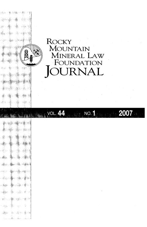 handle is hein.journals/fudnjlnl44 and id is 1 raw text is: 



  ROCKY
  MOUNTAIN
  MINERAL LAW
  FOUNDATION
  JOURNAL



  I      N

4   4


