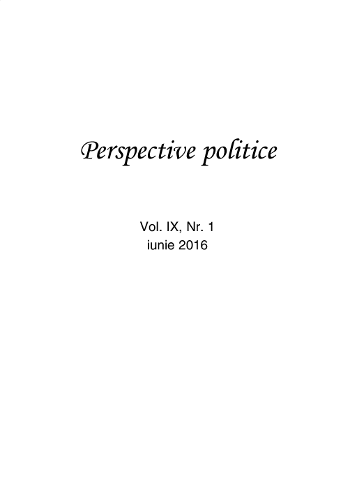 handle is hein.journals/pspvepc9 and id is 1 raw text is: 









Perspective  poitice




       Vol. IX, Nr. 1
       iunie 2016


