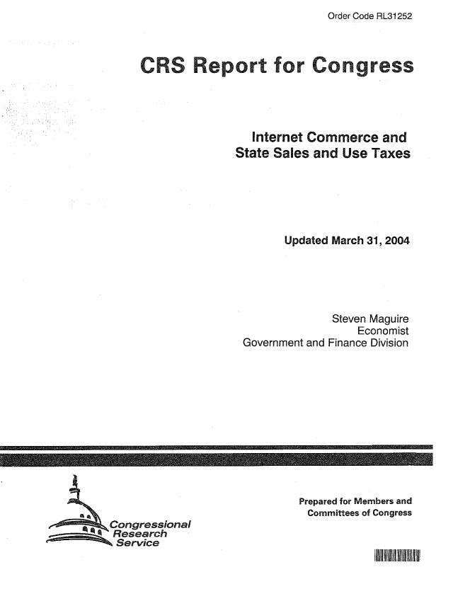 handle is hein.tera/crstax0316 and id is 1 raw text is: Order Code RL31252

CRS Report for Congress
Internet Commerce and
State Sales and Use Taxes
Updated March 31, 2004

Government and

Steven Maguire
Economist
Finance Division

Prepared for Members and
Committees of Congress

Congressional
Research
, Service

1,1111113,1119.11



