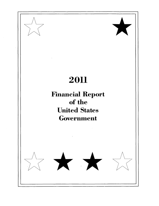 handle is hein.tera/frenitsg0001 and id is 1 raw text is: 2011
Financial Report
of the
United States
Government

P,             %


