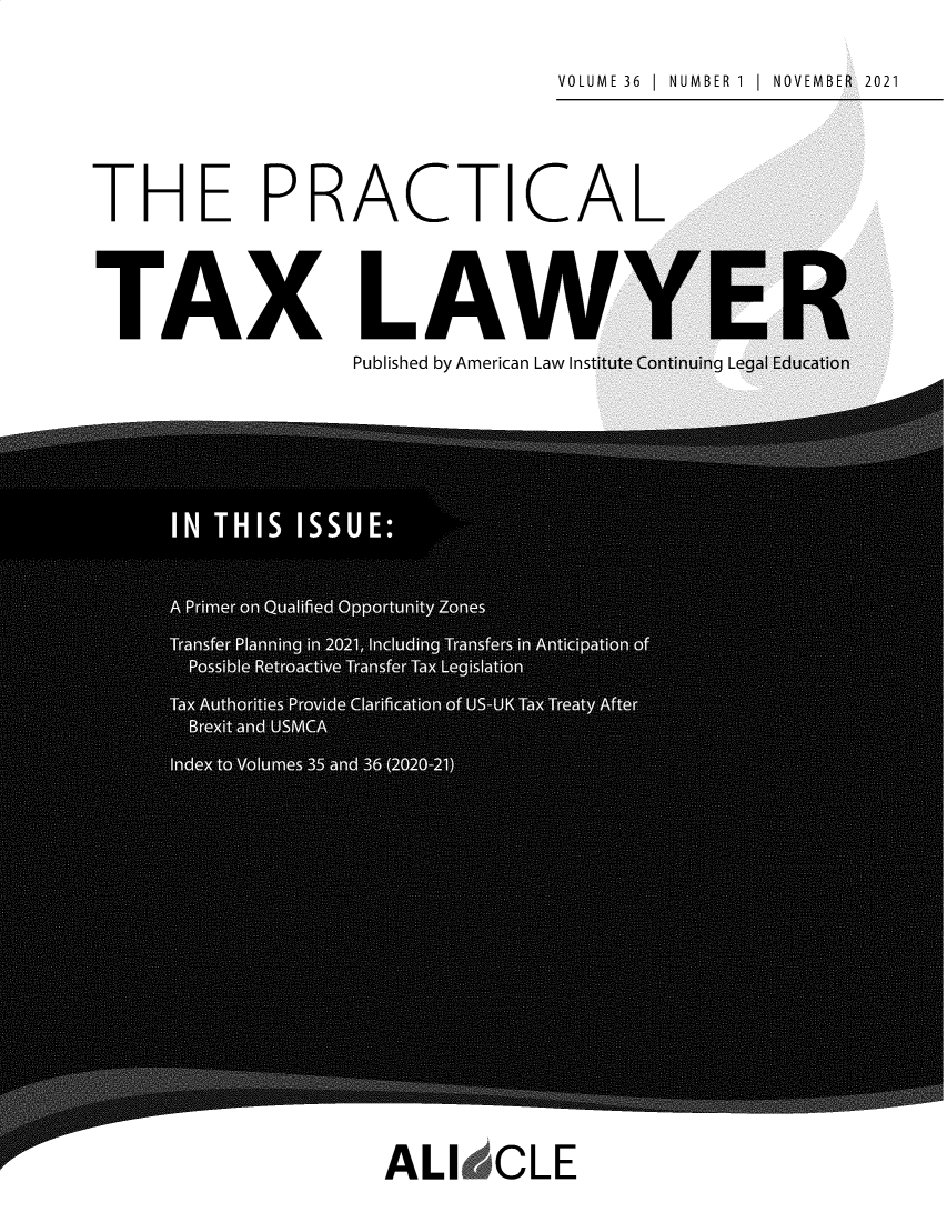 handle is hein.ali/practax0036 and id is 1 raw text is: VOLUME 36  I  NUMBER 1  I  NOVEMBETHE PRACTICALTAX LAW3Published by American Law Institute Con2021ALI CLE