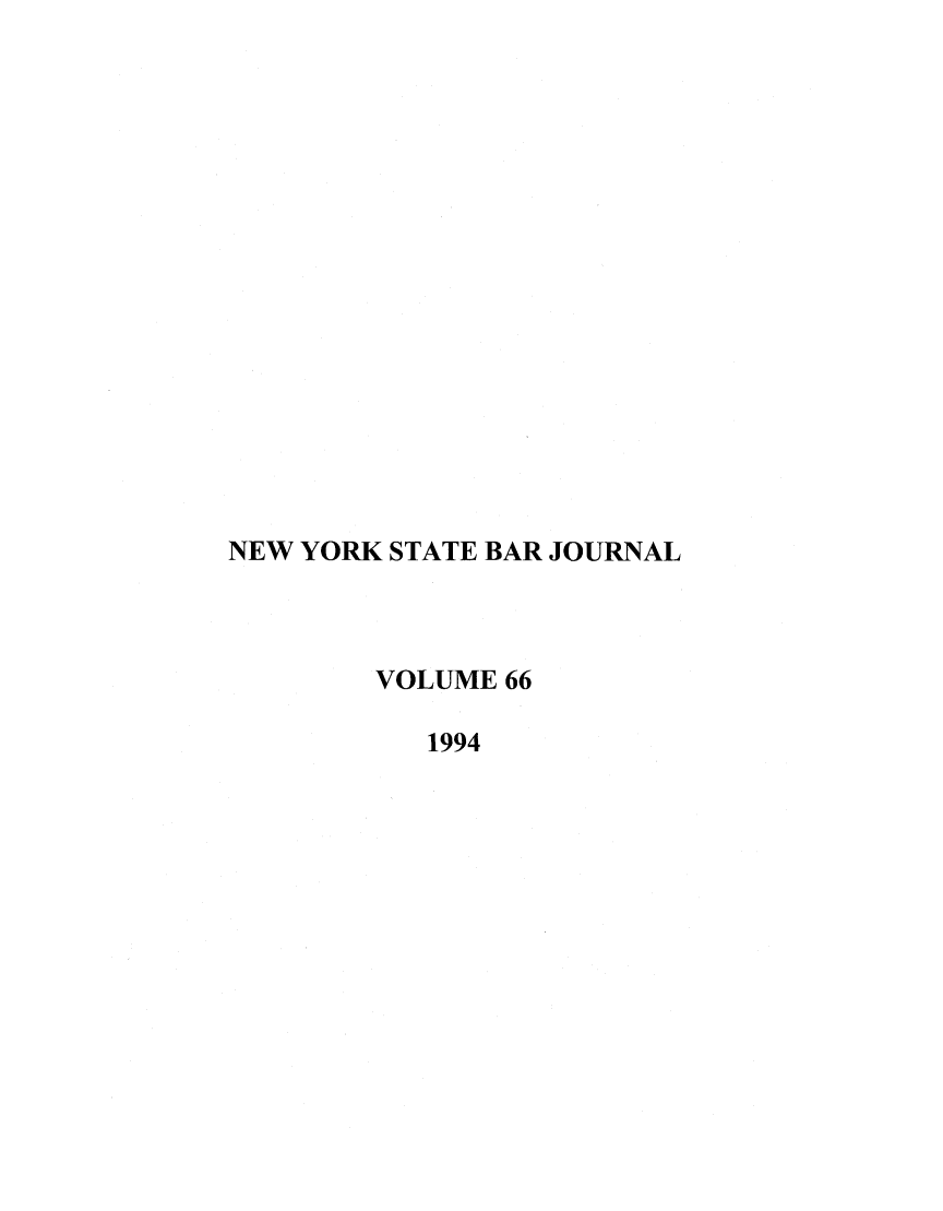 handle is hein.barjournals/nysbaj0066 and id is 1 raw text is: NEW YORK STATE BAR JOURNALVOLUME 661994